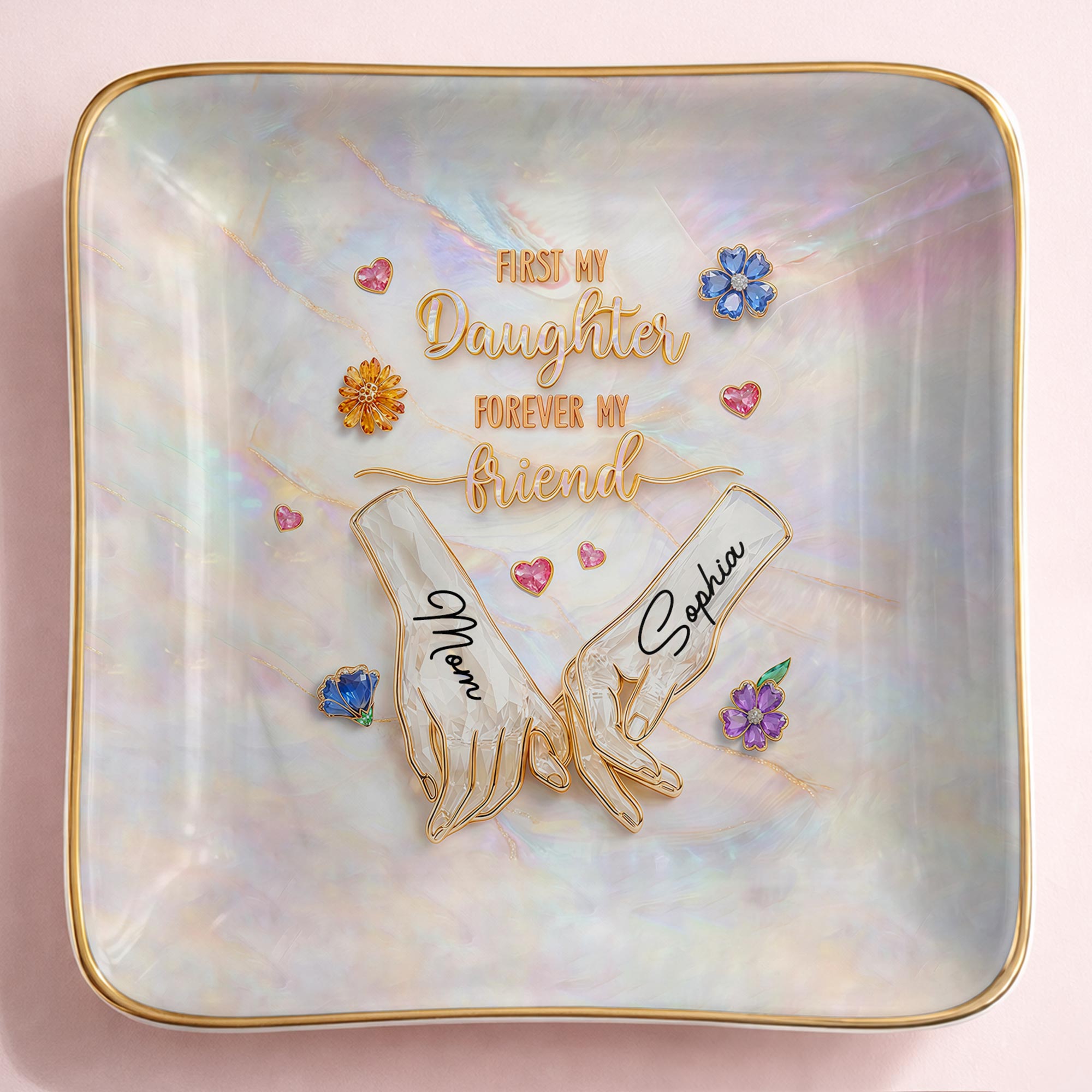First My Daughter Forever My Friend Holding Hands Flowers - Personalized Custom Jewelry Dish, Ceramic Dish, Square Shape - DAU339_SCRF