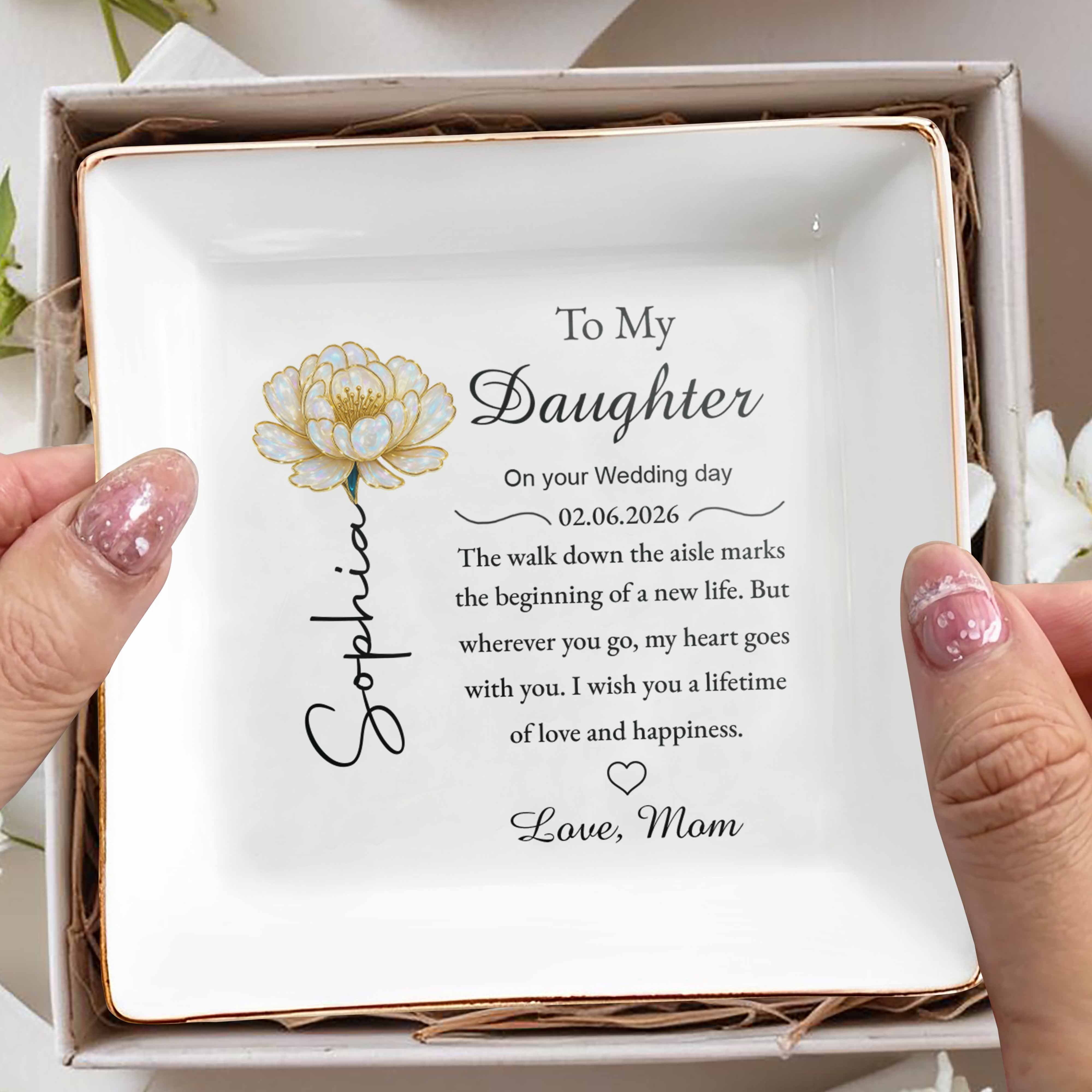 To My Daughter On Your Wedding Day With Flower And Heart - Personalized Custom Jewelry Dish, Square Ceramic Dish - DAU350_SCRD