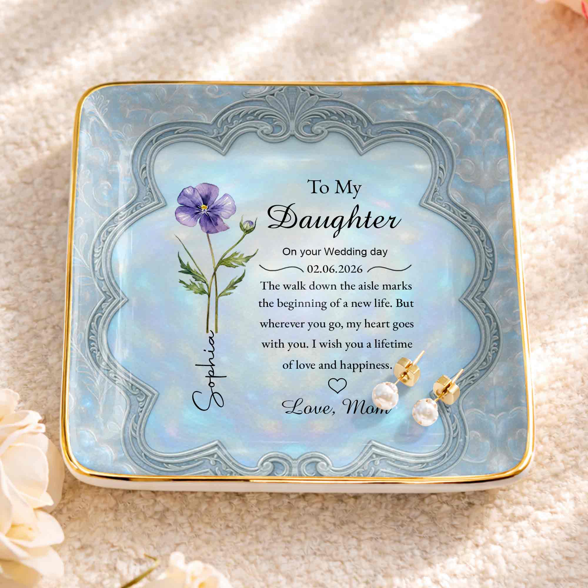 To My Daughter On Your Wedding Day Flower Jewelry Dish - Personalized Custom Jewelry Dish, Ceramic Dish, Square Shape - DAU351_SCRF