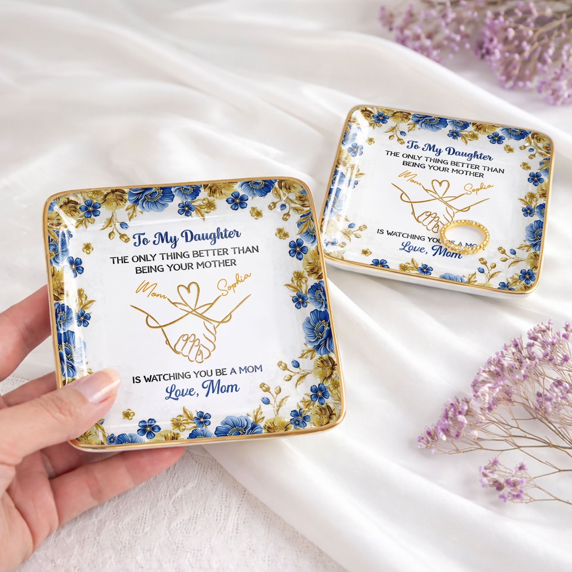 To My Daughter Only Thing Better Than Being Your Mother Holding Hands Flowers - Personalized Custom Jewelry Dish, Ceramic Dish, Square Shape - DAU352_SCRF