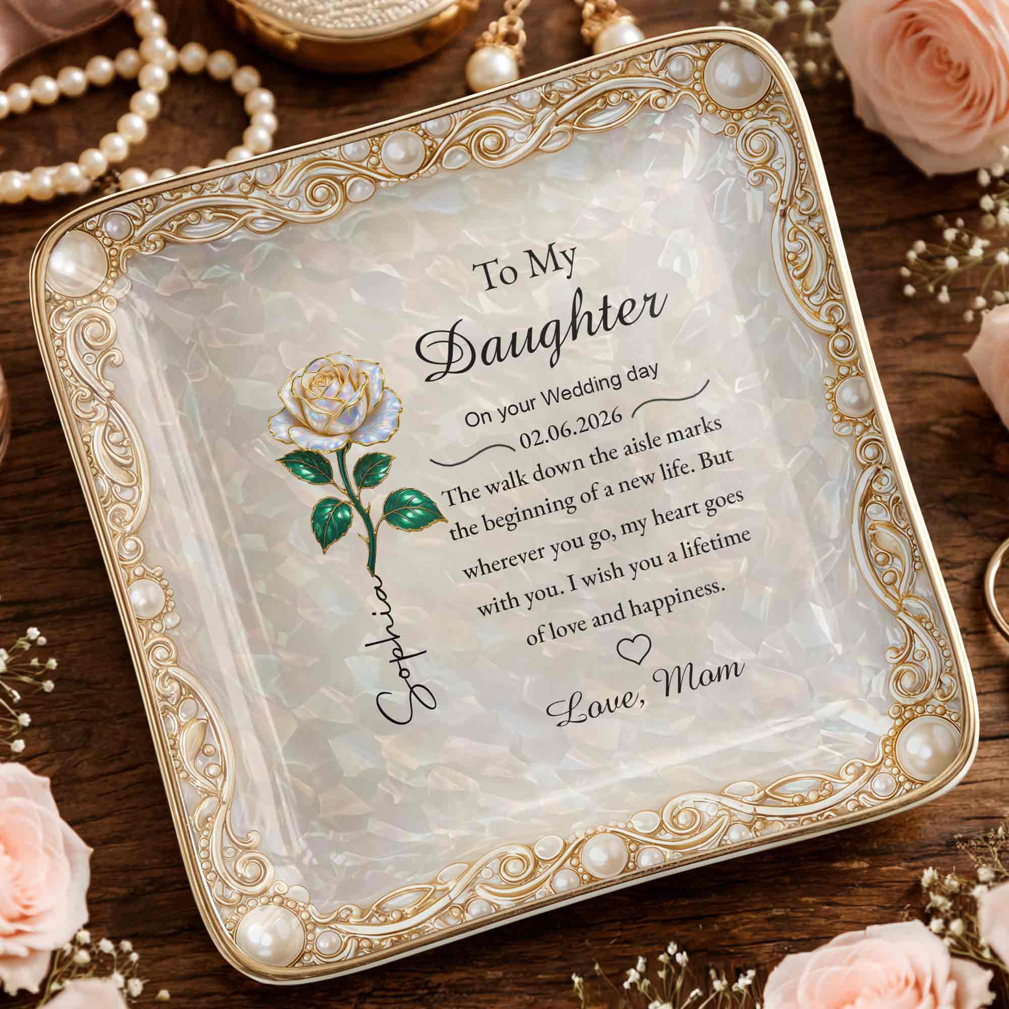 To My Daughter On Your Wedding Day Rose Flower Heart - Personalized Custom Jewelry Dish, Ceramic Dish, Square Shape - DAU353_SCRF