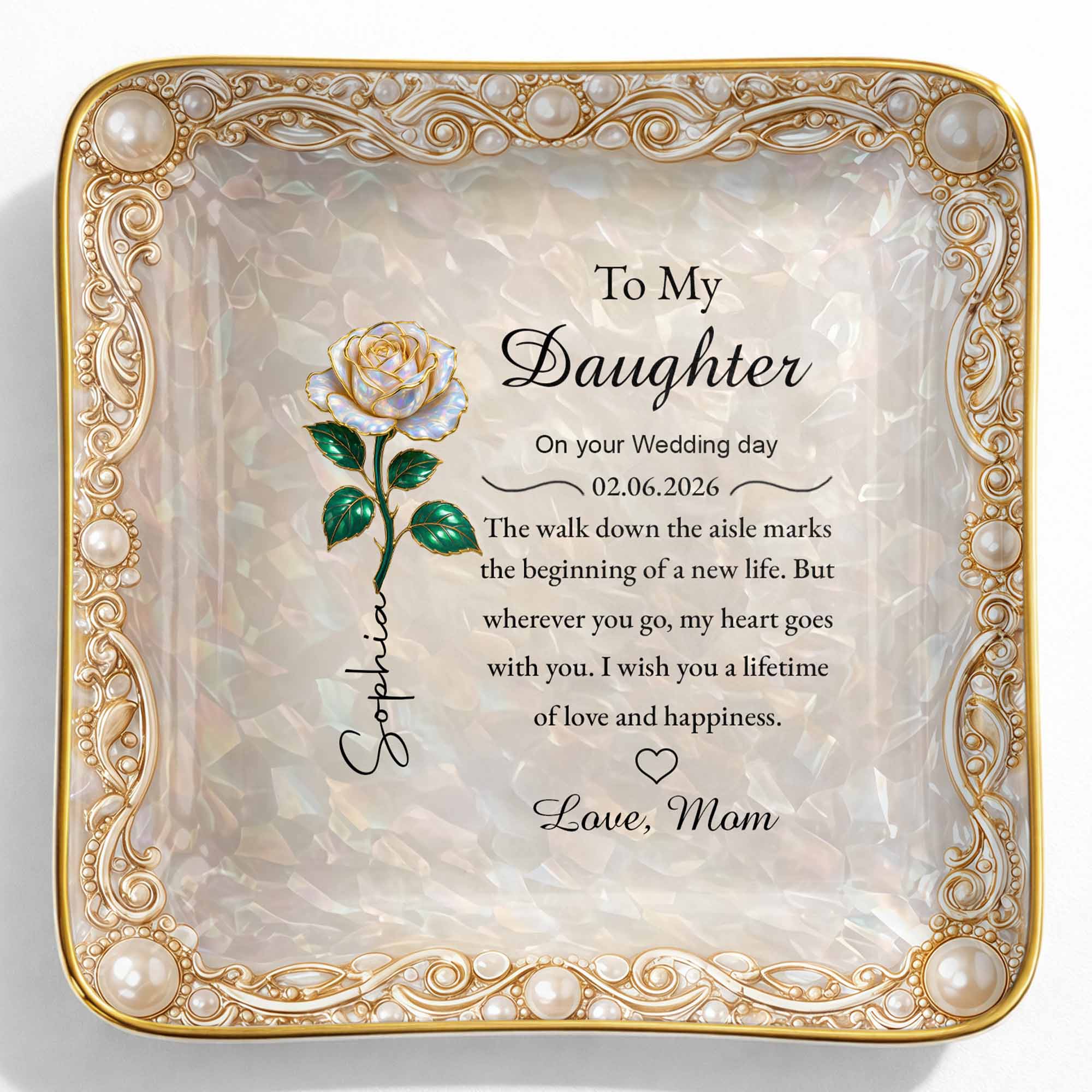 To My Daughter On Your Wedding Day Rose Flower Heart - Personalized Custom Jewelry Dish, Ceramic Dish, Square Shape - DAU353_SCRF