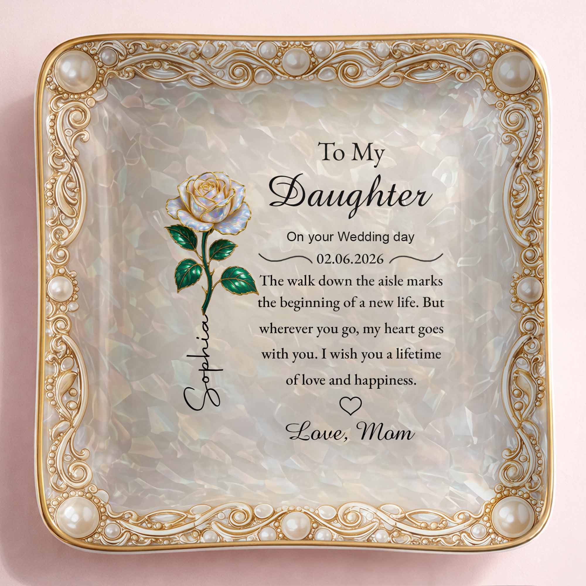 To My Daughter On Your Wedding Day Rose Flower Heart - Personalized Custom Jewelry Dish, Ceramic Dish, Square Shape - DAU353_SCRF