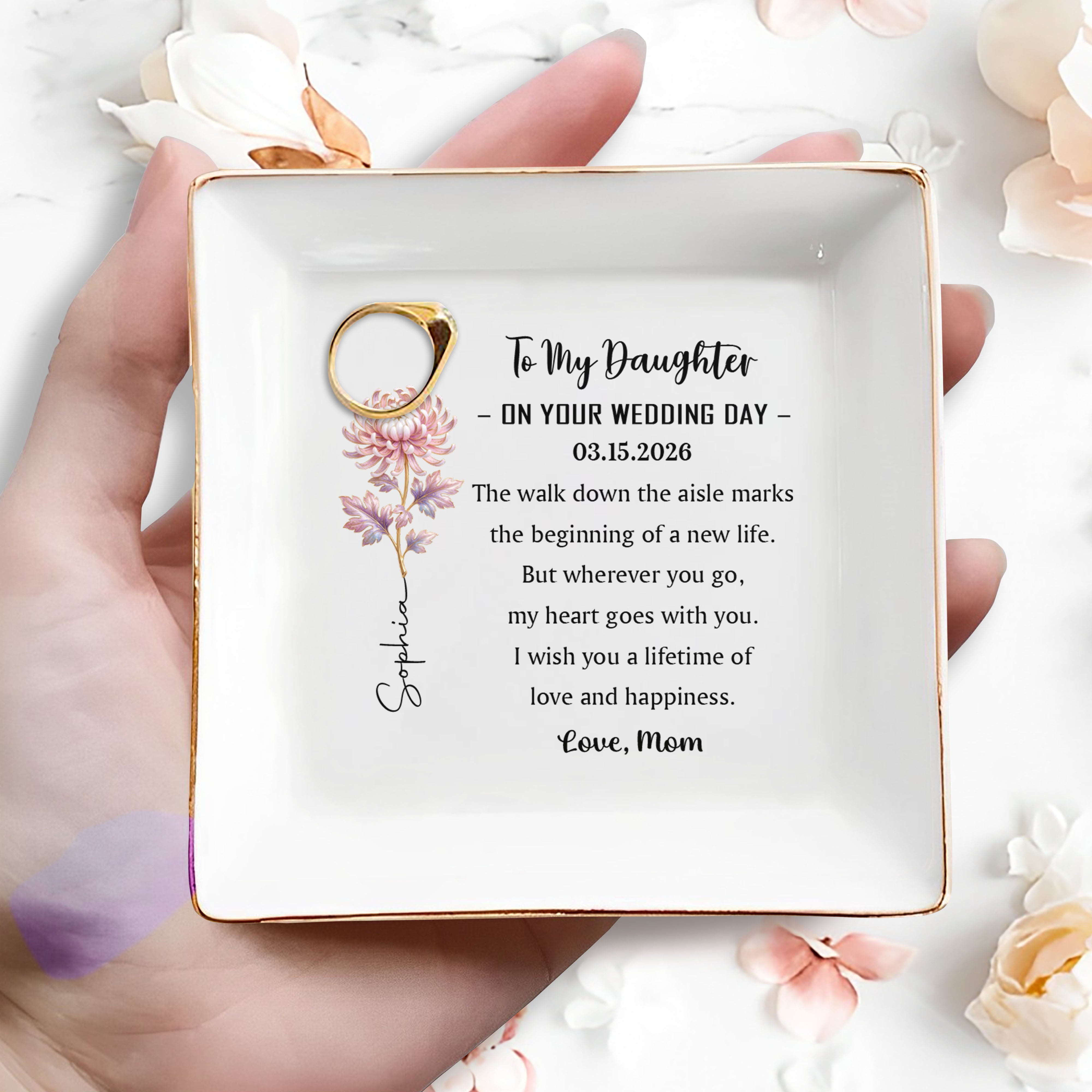 To My Daughter On Your Wedding Day Custom Birth Month Flower - Personalized Custom Jewelry Dish, Square Ceramic Dish - DAU354_SCRD