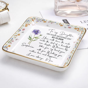 To My Daughter On Your Wedding Day With Purple Flower - Personalized Custom Jewelry Dish, Ceramic Dish, Square Shape - DAU356_SCRF