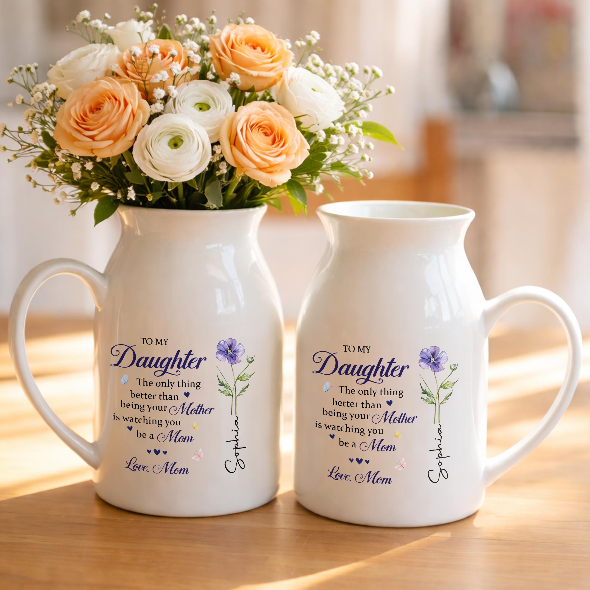 To My Daughter Better Than Being Your Mother Floral Birth Flower - Personalized Ceramic Flower Vase