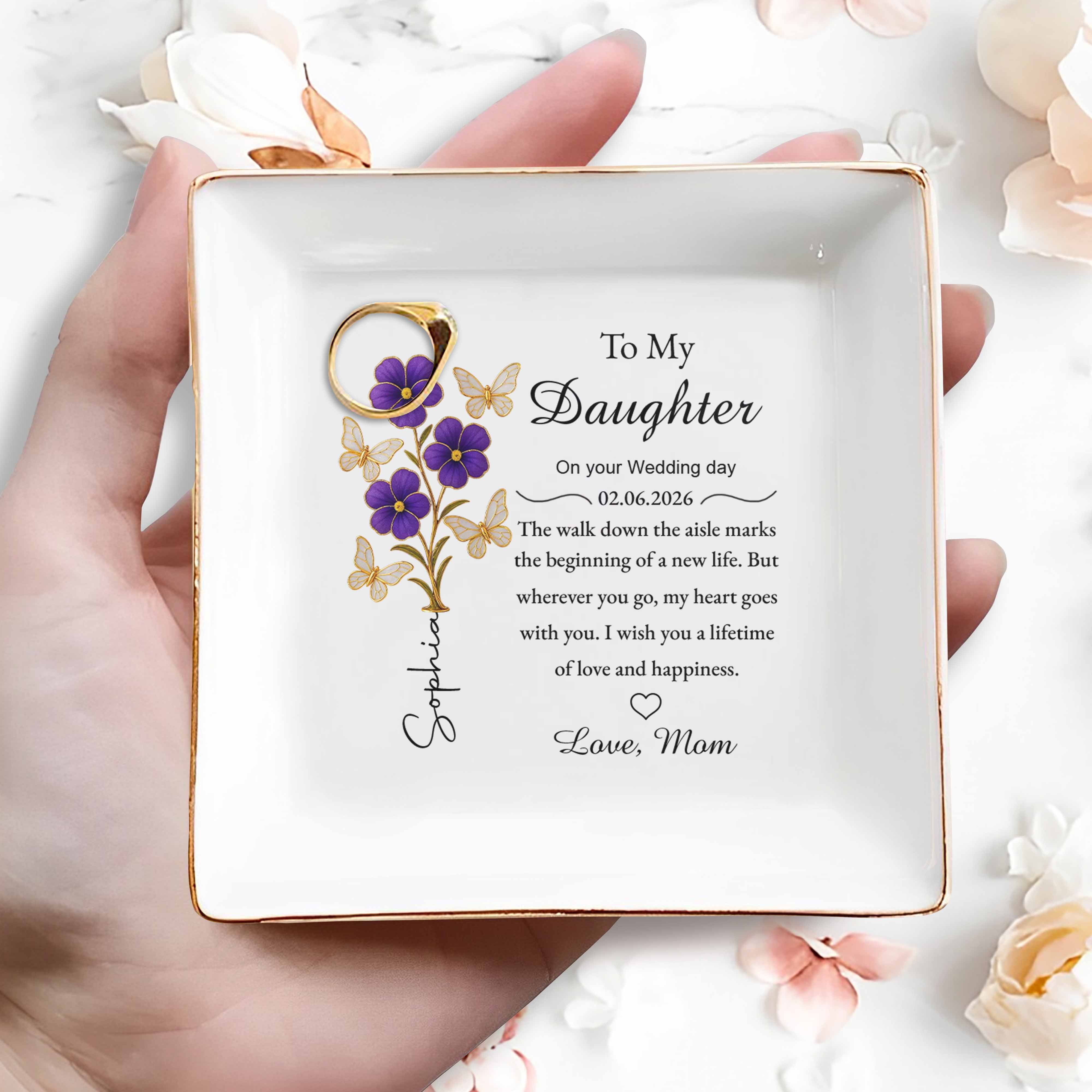 To My Daughter On Your Wedding Day Purple Flowers And Butterflies - Personalized Custom Jewelry Dish, Square Ceramic Dish - DAU360_SCRD