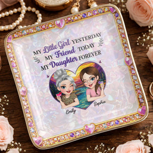 My Little Girl Yesterday My Friend Today My Daughter Forever Heart Flower - Personalized Custom Jewelry Dish, Ceramic Dish, Square Shape - DAU364_SCRF