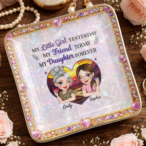 My Little Girl Yesterday My Friend Today My Daughter Forever Heart Flower - Personalized Custom Jewelry Dish, Ceramic Dish, Square Shape - DAU364_SCRF