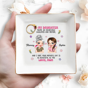 To My Daughter Incredible Daughter And Mother With Mother And Daughter Illustration - Personalized Custom Jewelry Dish, Square Ceramic Dish - DAU365_SCRD