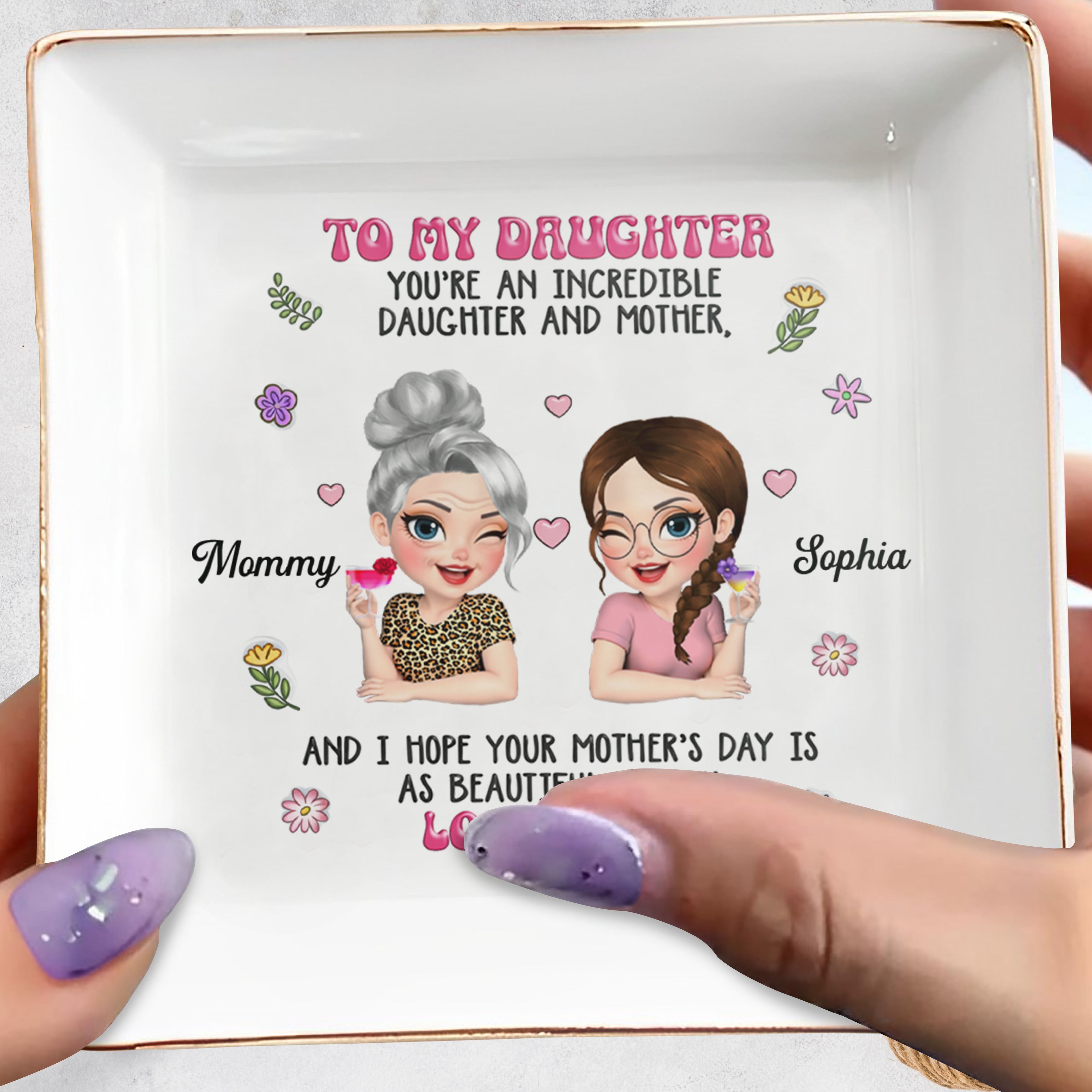 To My Daughter Incredible Daughter And Mother With Mother And Daughter Illustration - Personalized Custom Jewelry Dish, Square Ceramic Dish - DAU365_SCRD