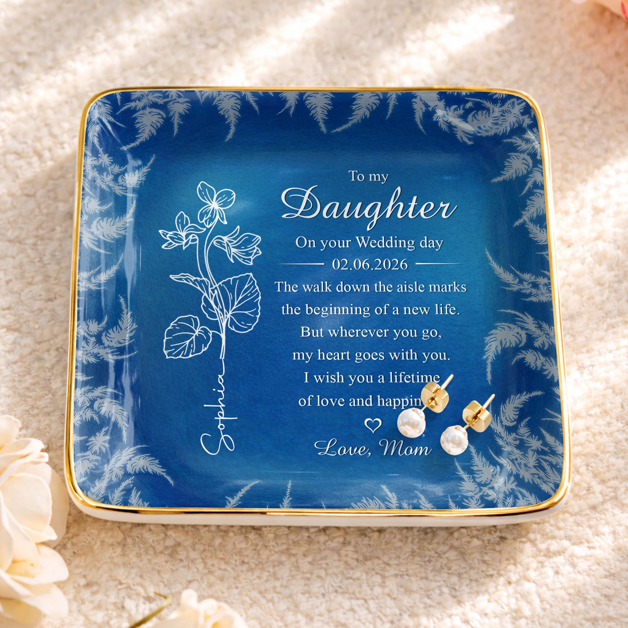 To My Daughter On Your Wedding Day Birth Month Flower - Personalized Custom Jewelry Dish, Ceramic Dish, Square Shape - DAU370_SCRF