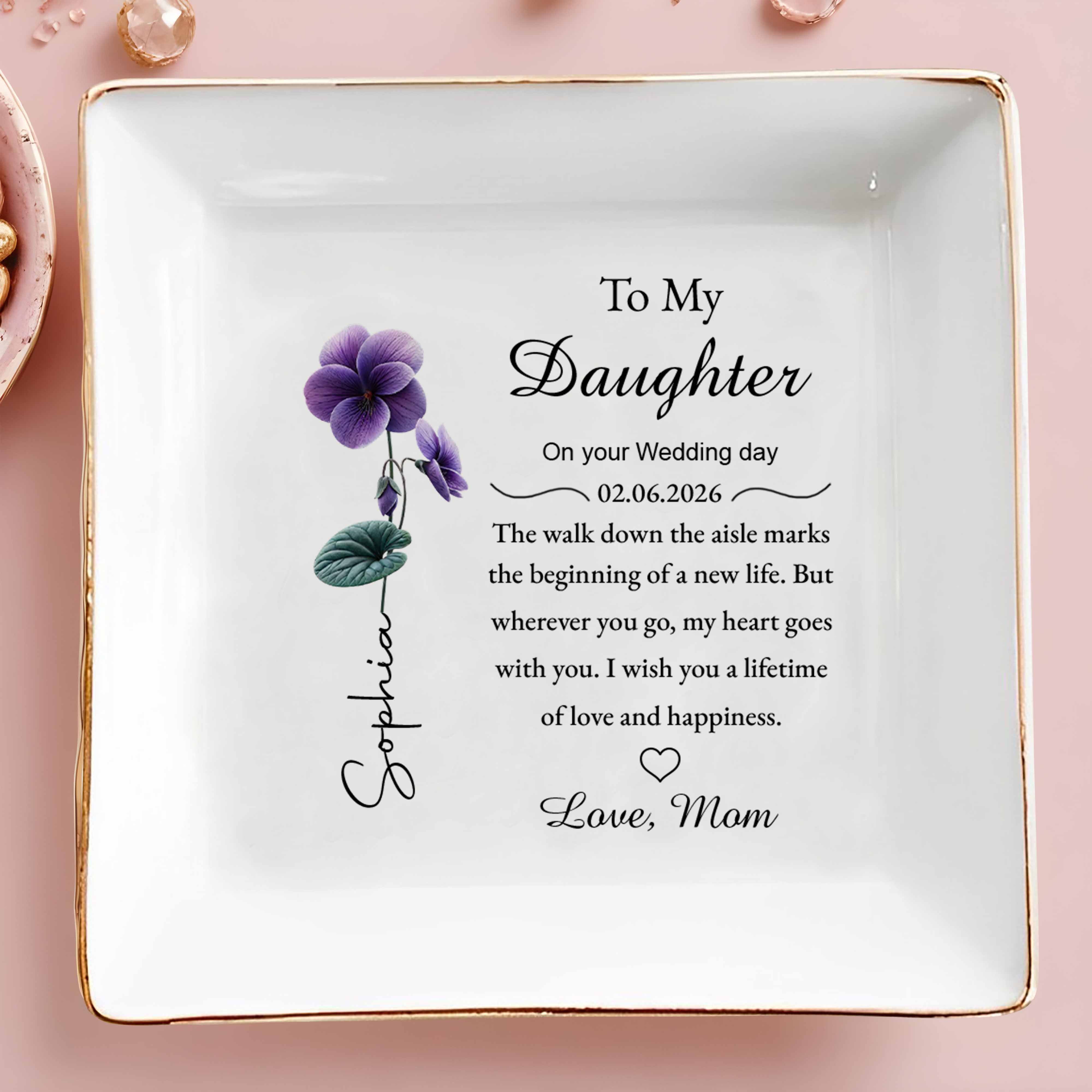To My Daughter On Your Wedding Day Flower Heart - Personalized Custom Jewelry Dish, Square Ceramic Dish - DAU371_SCRD