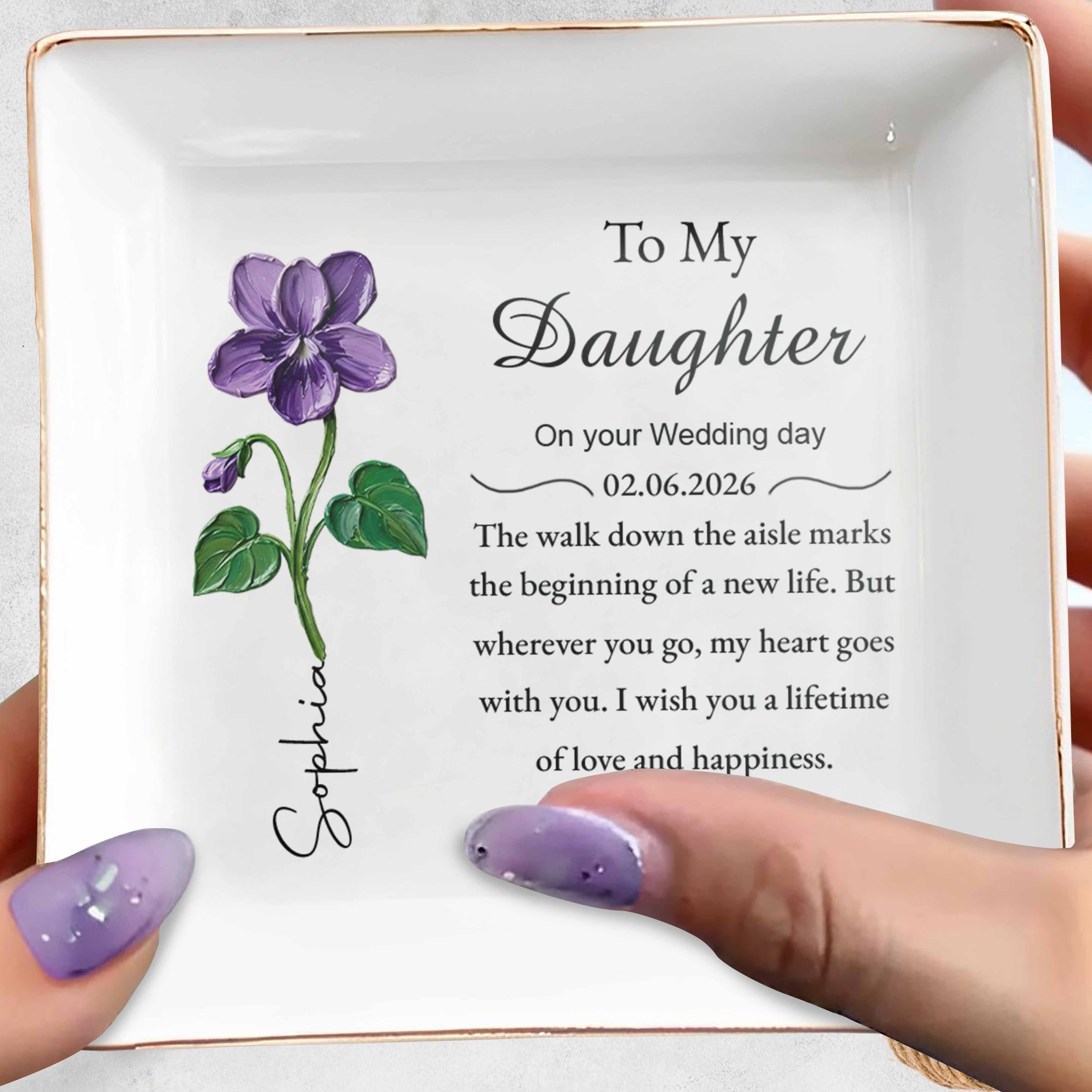 To My Daughter On Your Wedding Day Birth Month Flower - Personalized Custom Jewelry Dish, Square Ceramic Dish - DAU375_SCRD
