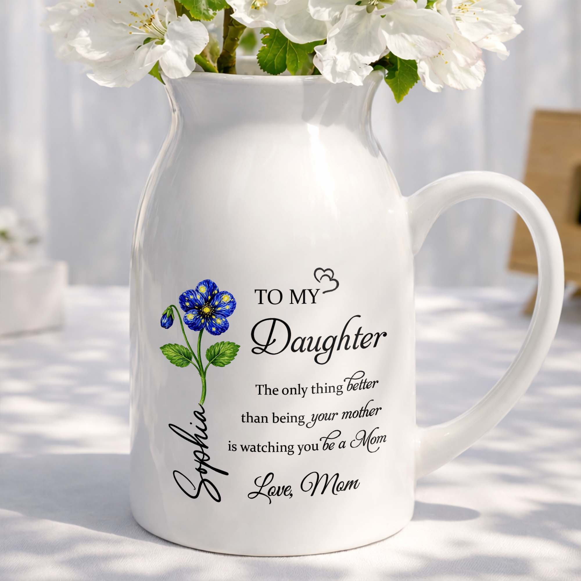 To My Daughter Watching You Be A Mom Birth Month Flower - Personalized Ceramic Flower Vase