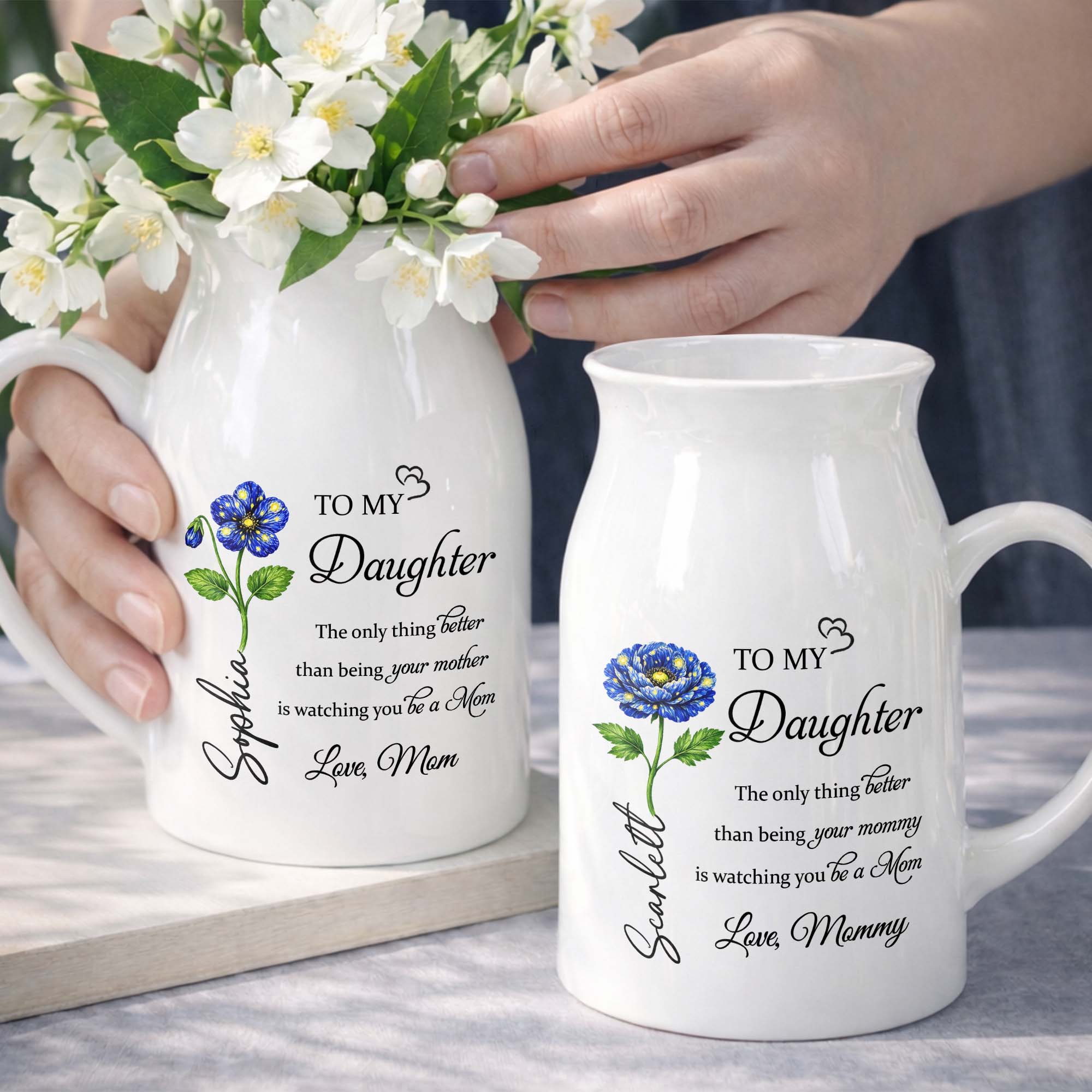 To My Daughter Watching You Be A Mom Birth Month Flower - Personalized Ceramic Flower Vase