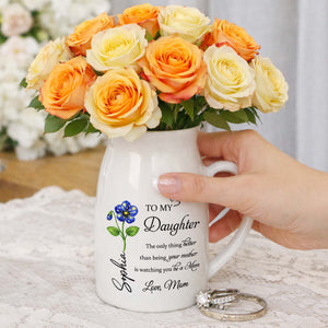 To My Daughter Watching You Be A Mom Birth Month Flower - Personalized Ceramic Flower Vase