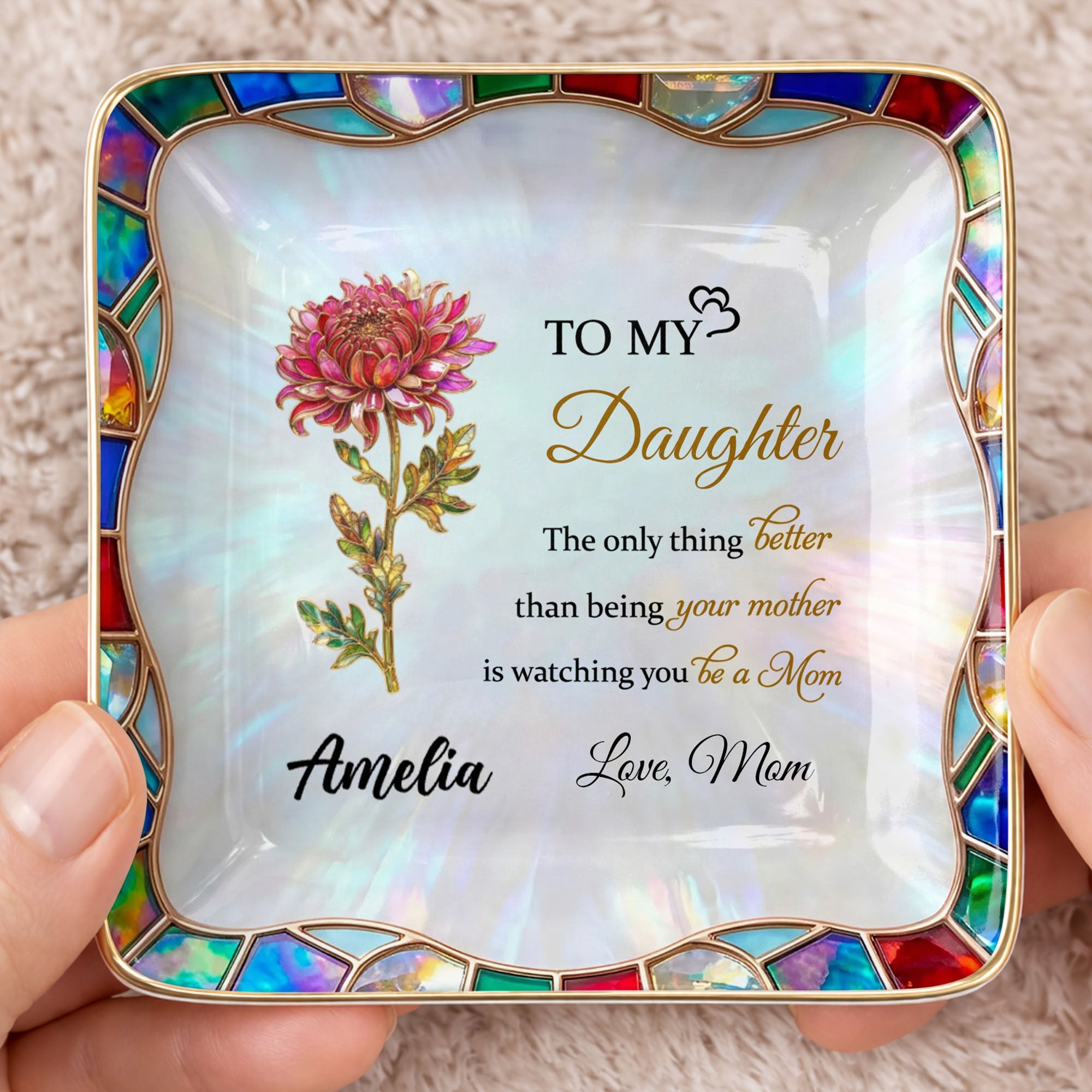 To My Daughter The Only Thing Better Birth Month Flower Stained Glass - Personalized Custom Jewelry Dish, Ceramic Dish, Square Shape - DAU384_SCRF