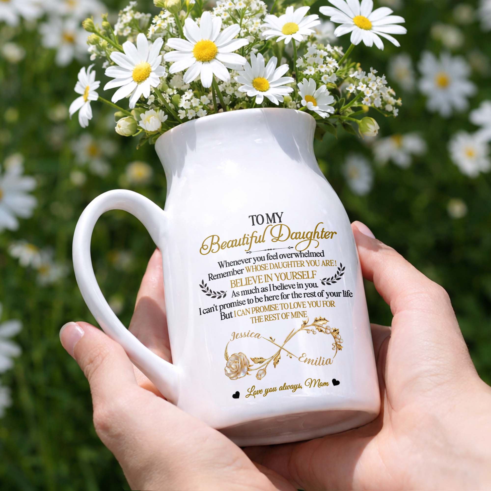 To My Beautiful Daughter Believe In Yourself Infinity Rose - Personalized Ceramic Flower Vase