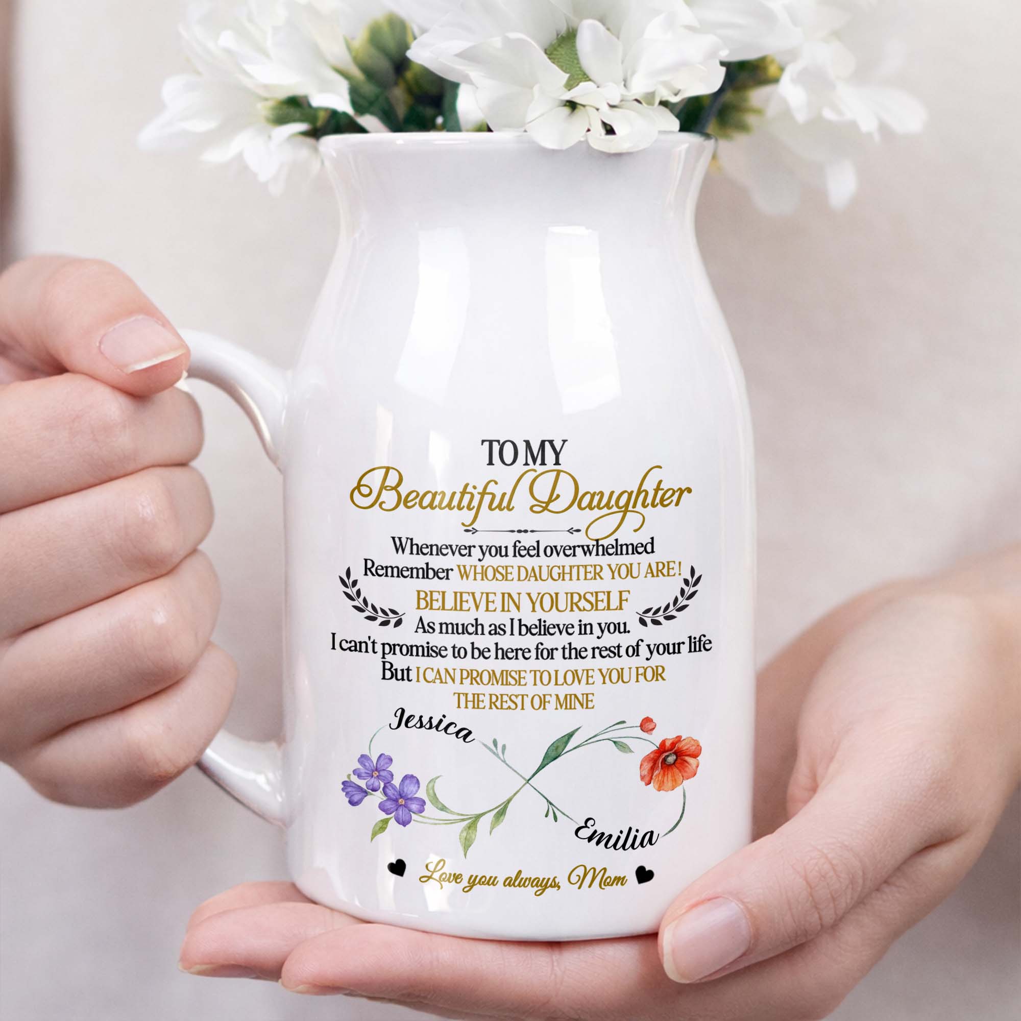 To My Beautiful Daughter Believe In Yourself Birth Month Flowers - Personalized Ceramic Flower Vase