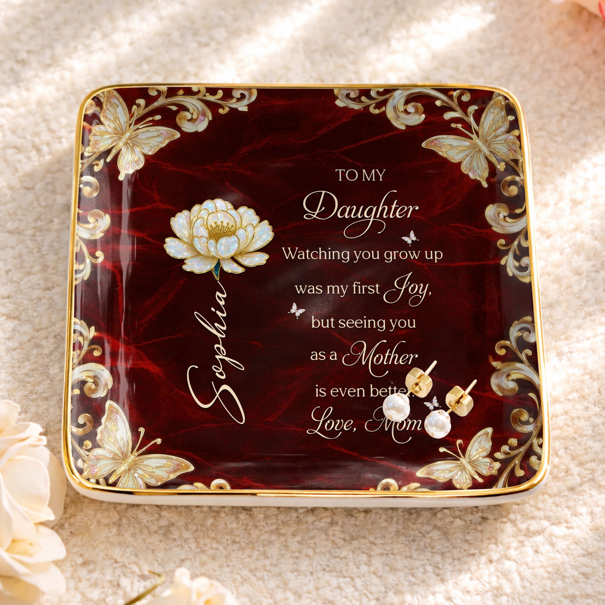 To My Daughter Watching You Grow Up Flower And Butterfly - Personalized Custom Jewelry Dish, Ceramic Dish, Square Shape - DAU401_SCRF