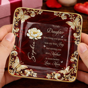 To My Daughter Watching You Grow Up Flower And Butterfly - Personalized Custom Jewelry Dish, Ceramic Dish, Square Shape - DAU401_SCRF