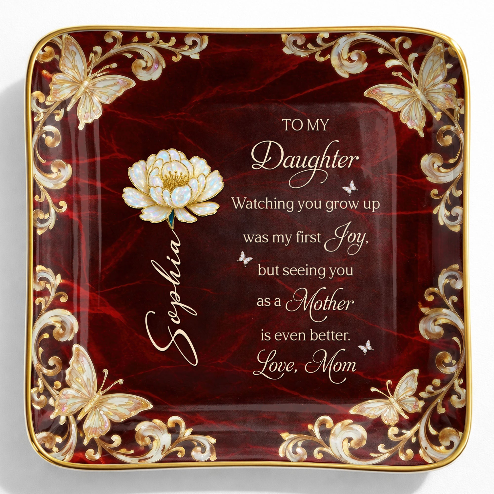 To My Daughter Watching You Grow Up Flower And Butterfly - Personalized Custom Jewelry Dish, Ceramic Dish, Square Shape - DAU401_SCRF