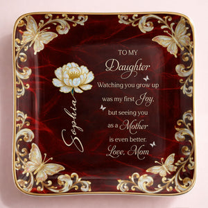 To My Daughter Watching You Grow Up Flower And Butterfly - Personalized Custom Jewelry Dish, Ceramic Dish, Square Shape - DAU401_SCRF