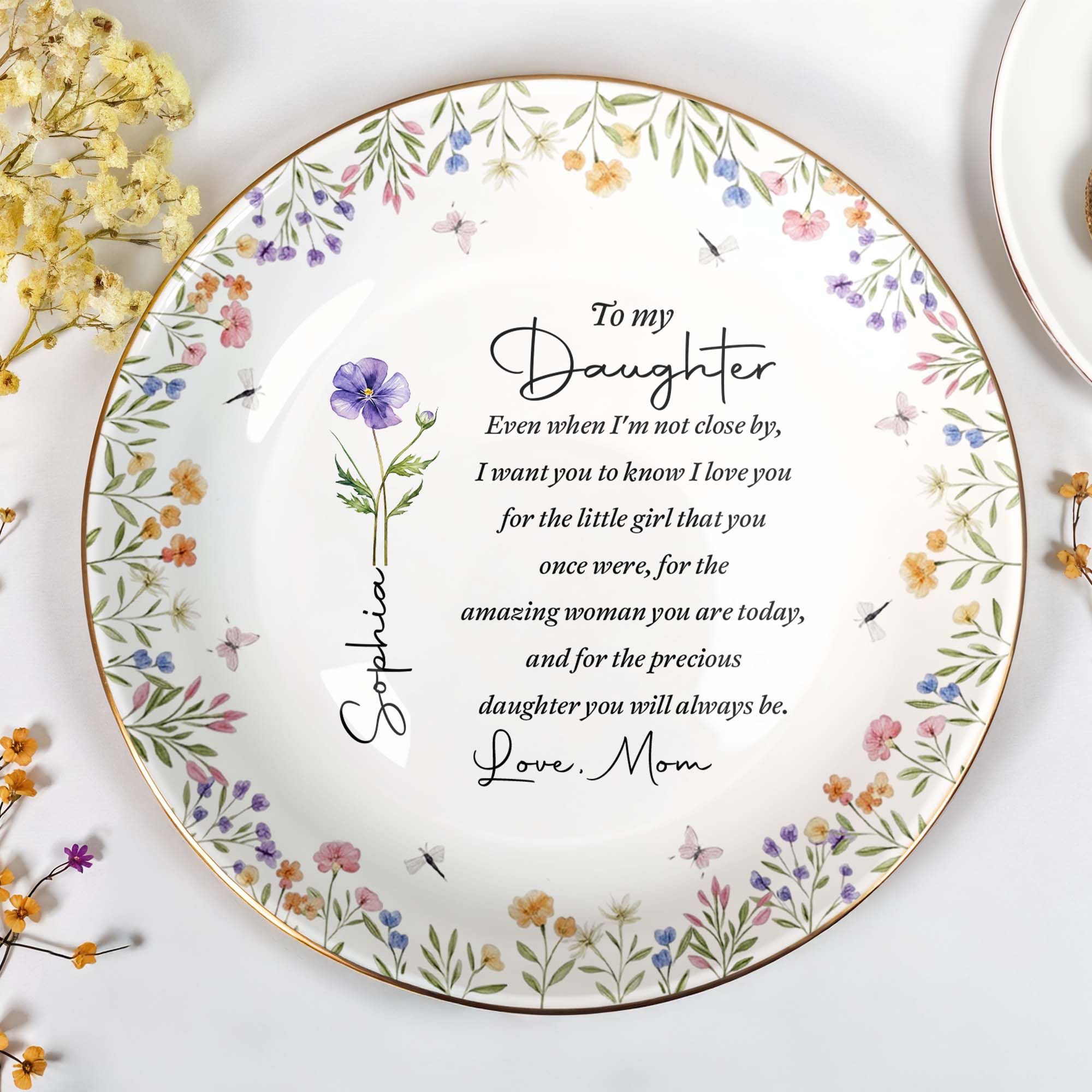 To My Daughter Even When I Am Not Close By Birth Month Flowers - Personalized Custom Jewelry Dish, Ceramic Dish, Round Shape - DAU403_RCRF