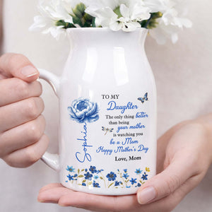To My Daughter The Only Thing Better Birth Month Flowers - Personalized Ceramic Flower Vase