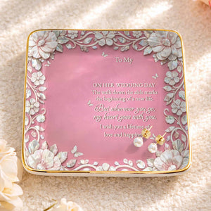 To My Daughter On Her Wedding Day Birth Month Flowers Mother Of Pearl - Personalized Custom Jewelry Dish, Ceramic Dish, Square Shape - DAU411_SCRF