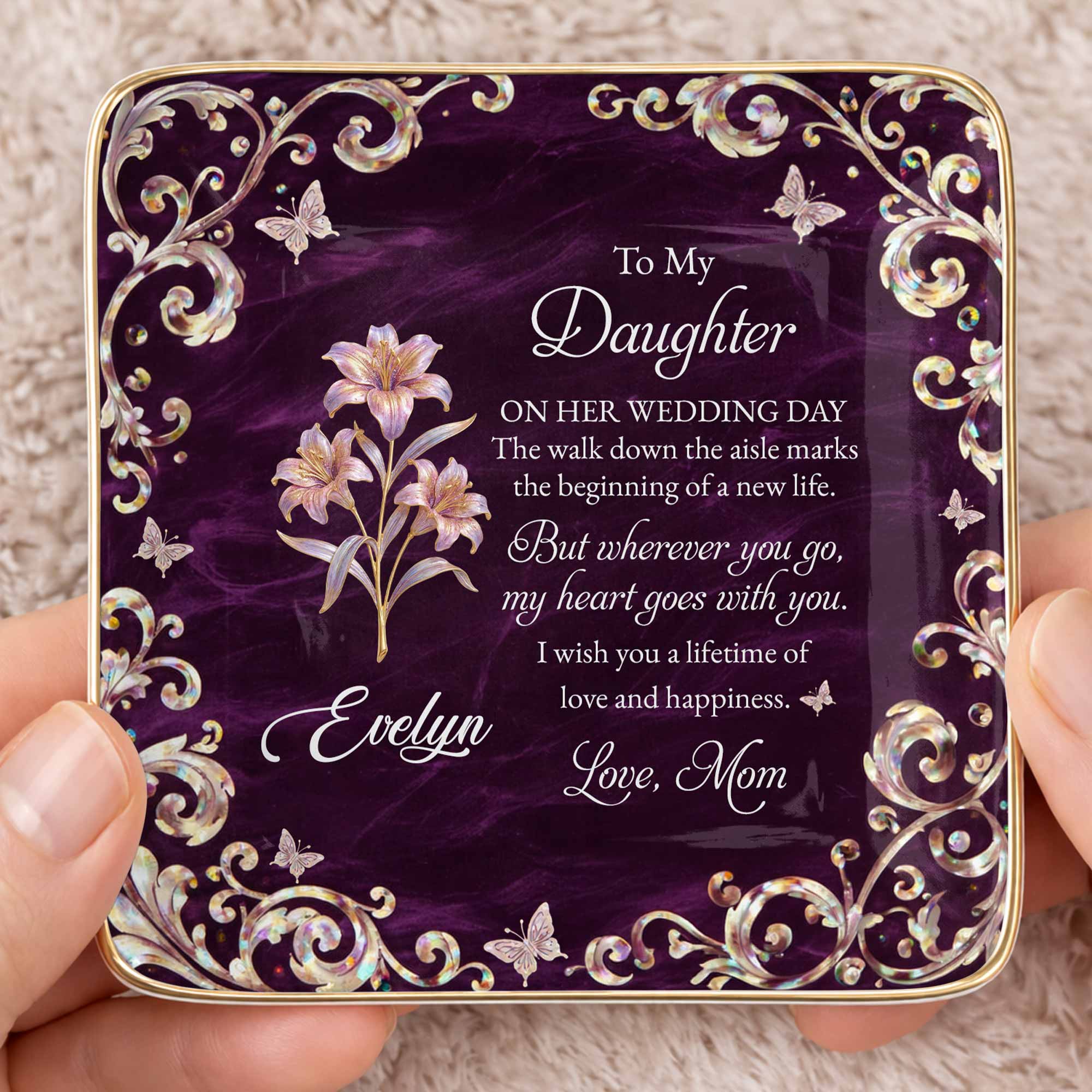 To My Daughter On Her Wedding Day Birth Month Flower Butterflies - Personalized Custom Jewelry Dish, Ceramic Dish, Square Shape - DAU412_SCRF