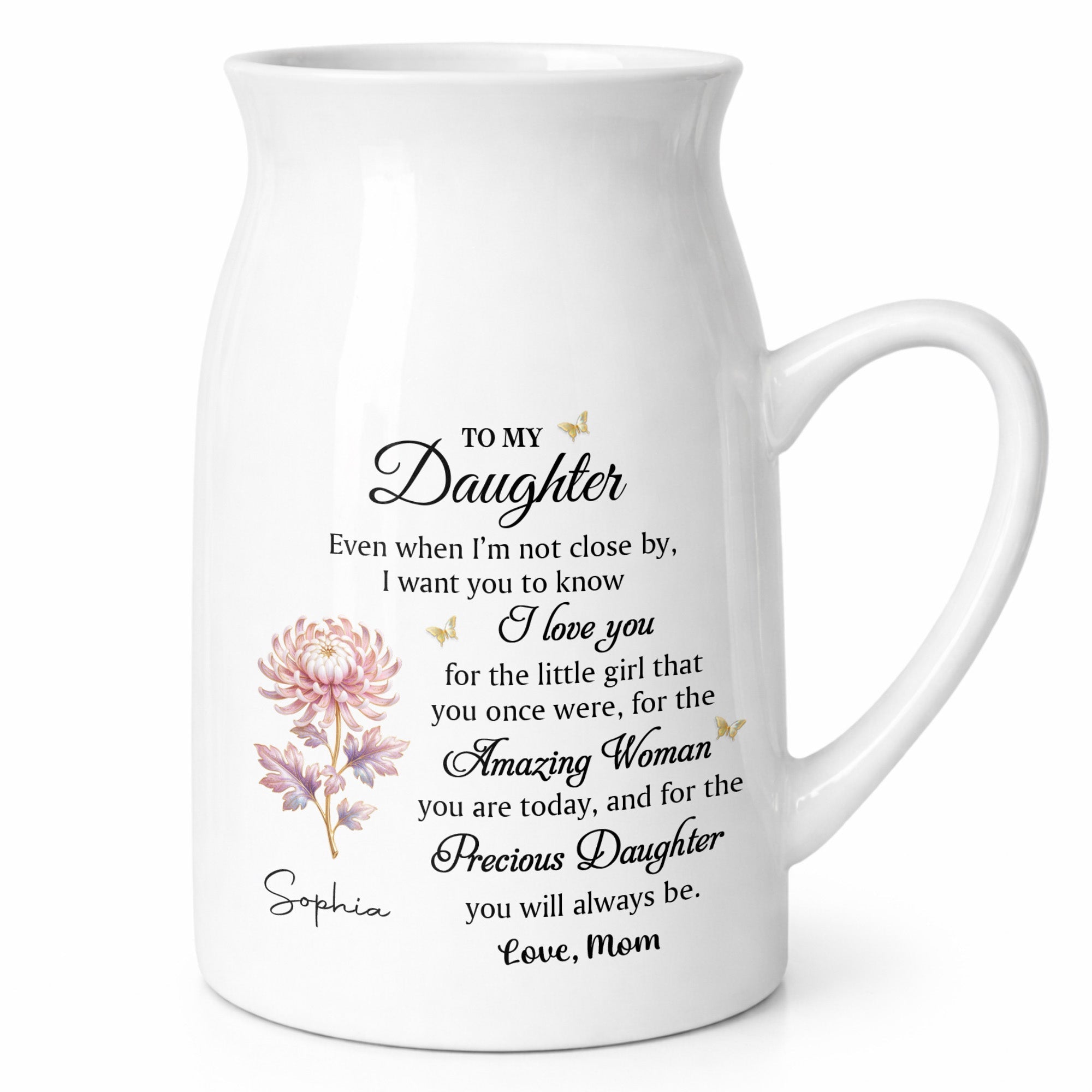 To My Daughter I Love You Birth Month Flower Ceramic Pitcher - Personalized Ceramic Flower Vase