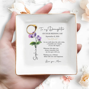 To My Daughter On Your Wedding Day Flower Jewelry Dish - Personalized Custom Jewelry Dish, Square Ceramic Dish - DAU423_SCRD