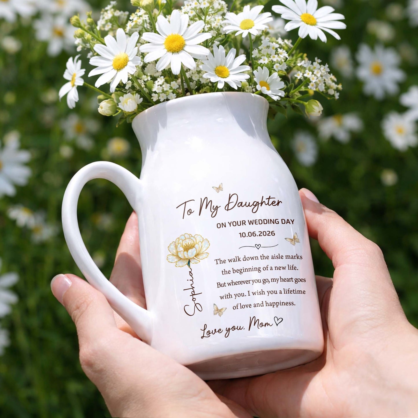 To My Daughter On Your Wedding Day Flower And Butterfly - Personalized Ceramic Flower Vase