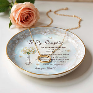 To My Daughter On The Wedding Day With Birth Month Flowers - Personalized Custom Jewelry Dish, Ceramic Dish, Round Shape - DAU424_RCRF