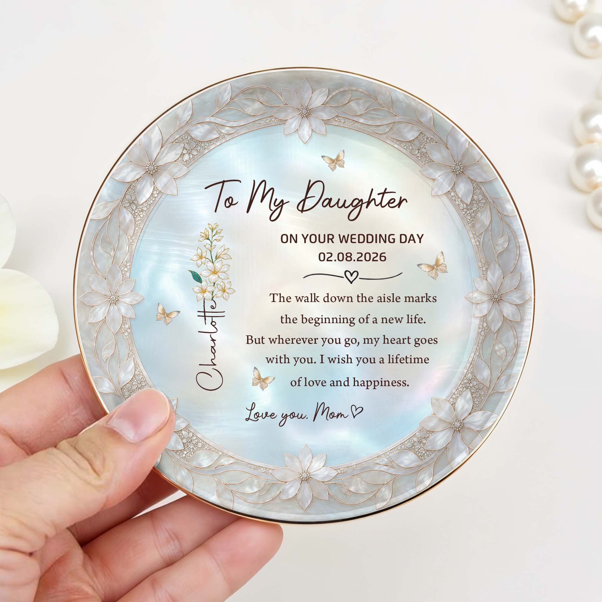 To My Daughter On The Wedding Day With Birth Month Flowers - Personalized Custom Jewelry Dish, Ceramic Dish, Round Shape - DAU424_RCRF