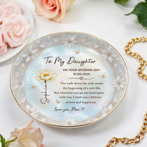To My Daughter On The Wedding Day With Birth Month Flowers - Personalized Custom Jewelry Dish, Ceramic Dish, Round Shape - DAU424_RCRF