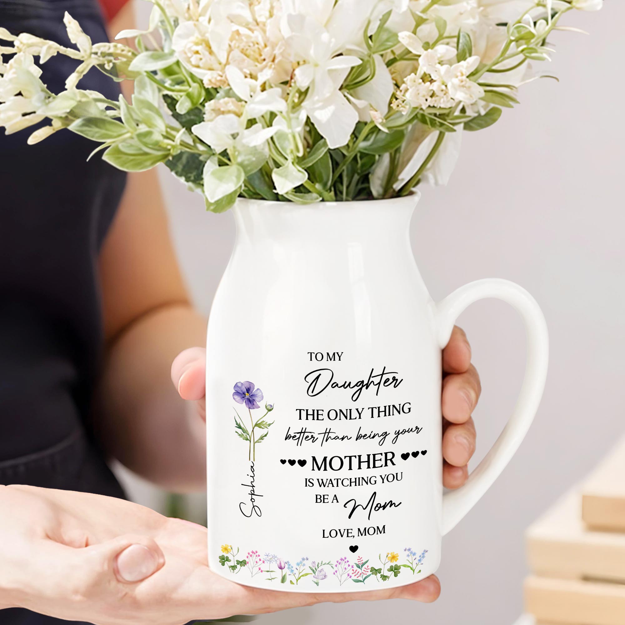 To My Daughter Watching You Be A Mom Birth Month Flower - Personalized Ceramic Flower Vase
