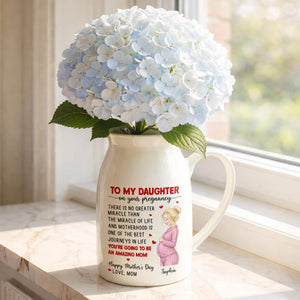 To My Daughter On Your Pregnancy, You Are Going To Be An Amazing Mom Personalized Woman And Hearts - Personalized Ceramic Flower Vase