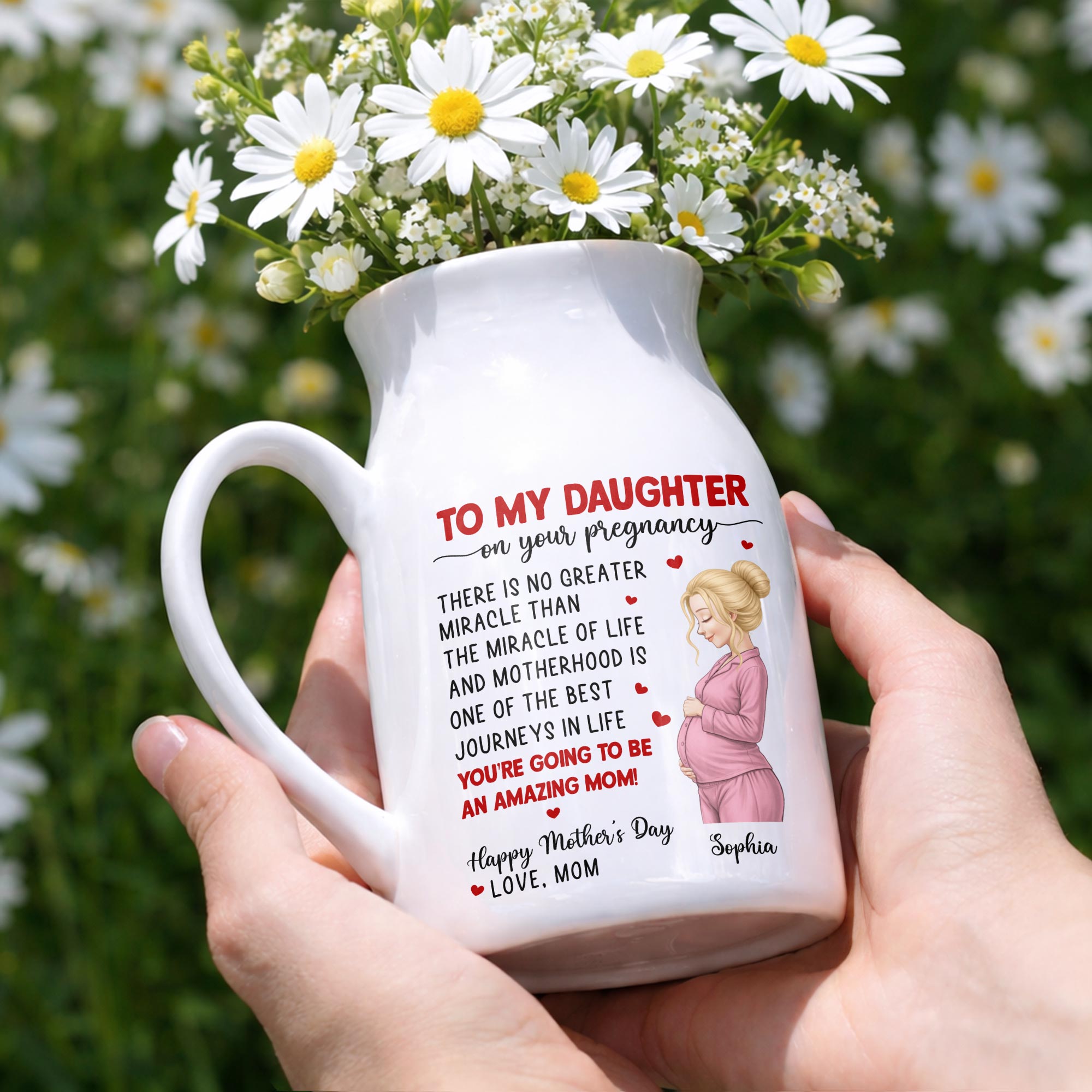 To My Daughter On Your Pregnancy, You Are Going To Be An Amazing Mom Personalized Woman And Hearts - Personalized Ceramic Flower Vase