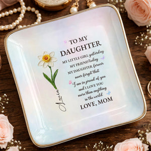 To My Daughter My Little Girl Yesterday Flower Butterflies - Personalized Custom Jewelry Dish, Ceramic Dish, Square Shape - DAU435_SCRF