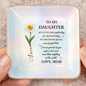 To My Daughter My Little Girl Yesterday Flower Butterflies - Personalized Custom Jewelry Dish, Ceramic Dish, Square Shape - DAU435_SCRF