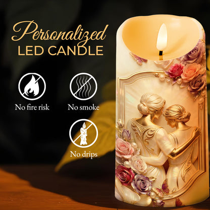 To My Daughter Better Than Being Your Mother Watching You Be A Mom Roses - Personalized Custom LED Candle - DAU455_LECA