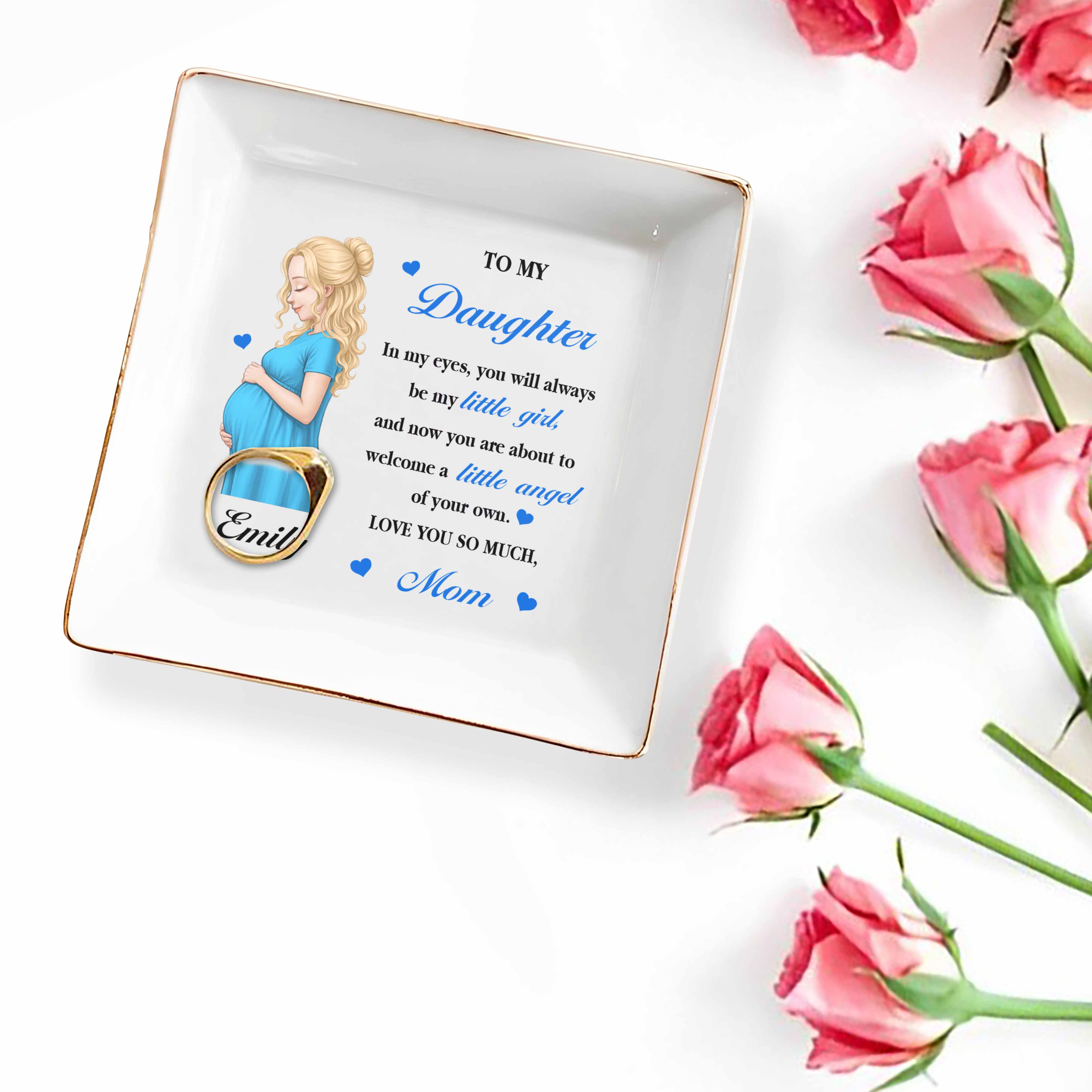 To My Daughter Always My Little Girl Pregnant Woman And Hearts - Personalized Custom Jewelry Dish, Square Ceramic Dish - DAU462_SCRD