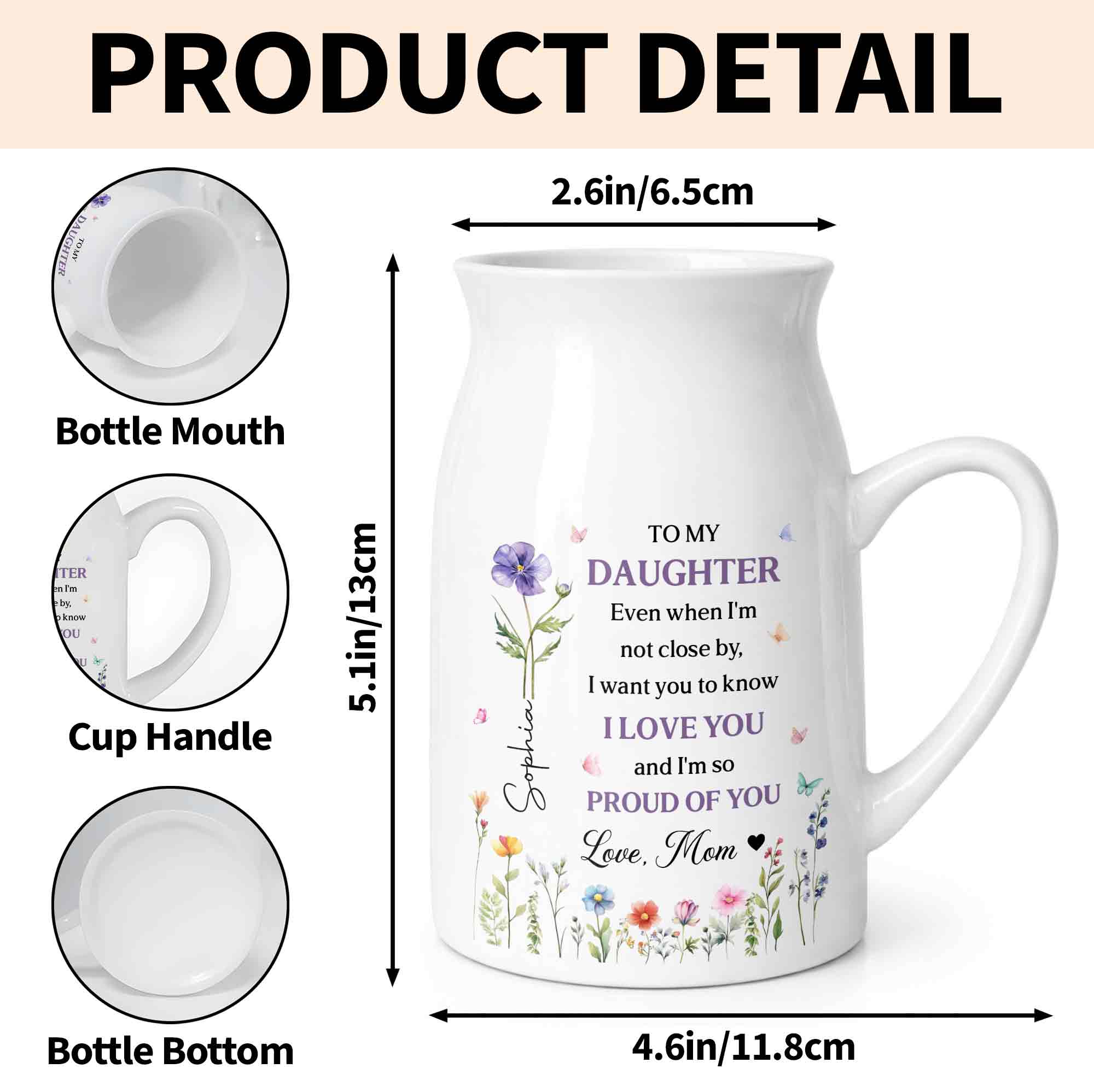 To My Daughter I Love You And Proud Of You Birth Month Flowers - Personalized Ceramic Flower Vase