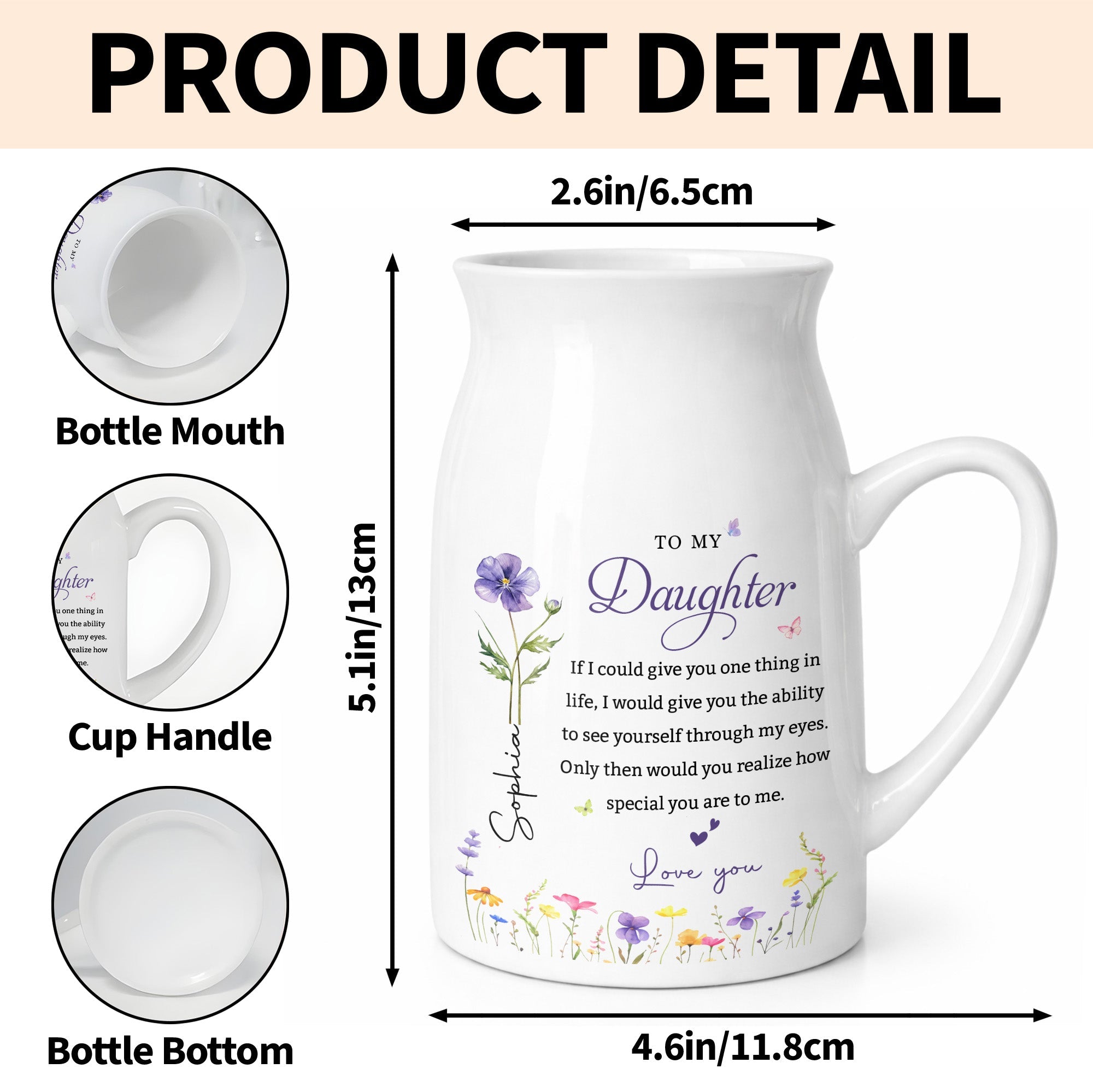 To My Daughter If I Could Give You One Thing Birth Month Flowers - Personalized Ceramic Flower Vase