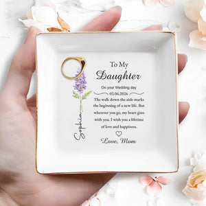 To My Daughter On Your Wedding Day With Birth Month Flower - Personalized Custom Jewelry Dish, Square Ceramic Dish - DAU476_SCRD
