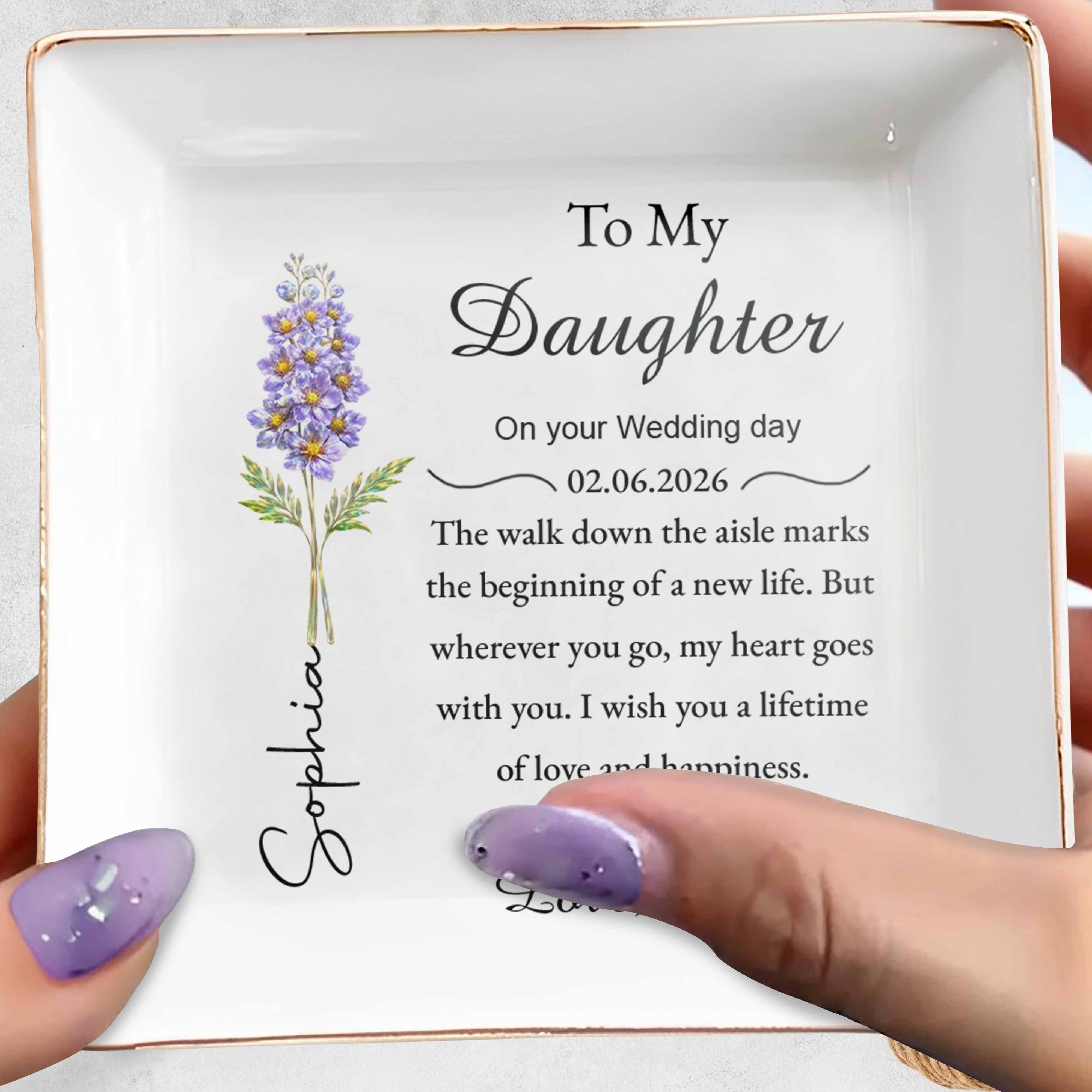 To My Daughter On Your Wedding Day With Birth Month Flower - Personalized Custom Jewelry Dish, Square Ceramic Dish - DAU476_SCRD