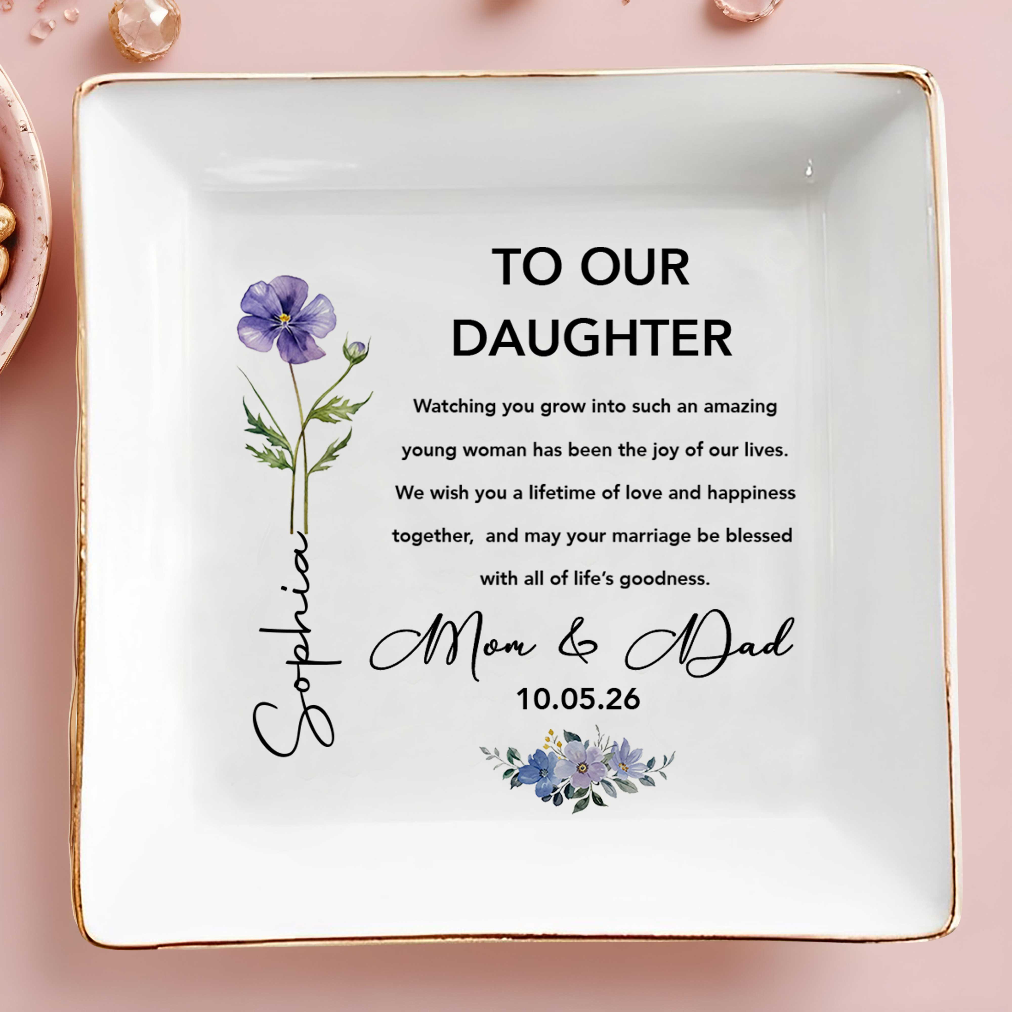 To Our Daughter Watching You Grow Amazing Young Woman Flower - Personalized Custom Jewelry Dish, Square Ceramic Dish - DAU482_SCRD
